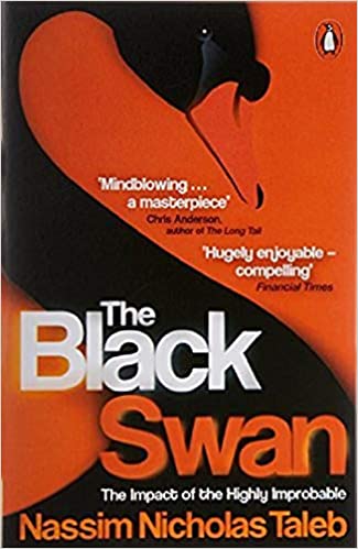 "Swan mweusi: Athari za asiyeweza kushindikana" - Nassim Nicholas Taleb.