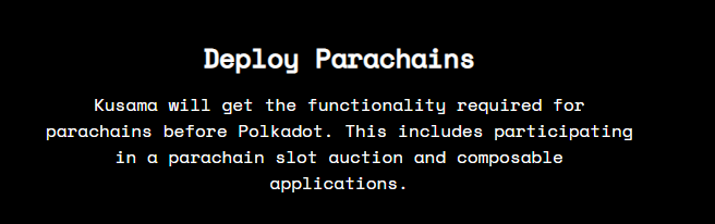 Users can deploy parachains in Kusama Network. Source: Kusama.network.